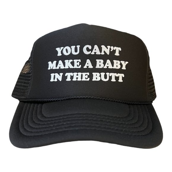 You Cant Make A Baby In The Butt Hat funny trucker hat gender reveal par… - Picture 1 of 4